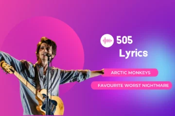 505 lyrics, 505-arctic-monkeys-lyrics, 505 lyrics arctic monkeys, 505 arctic monkeys
