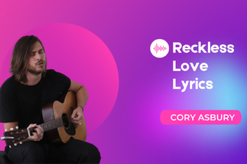 reckless love lyrics, cory asbury reckless love lyrics