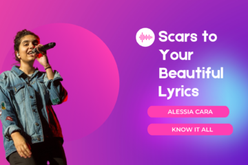 scars to your beautiful lyrics, alessia cara scars to your beautiful lyrics,